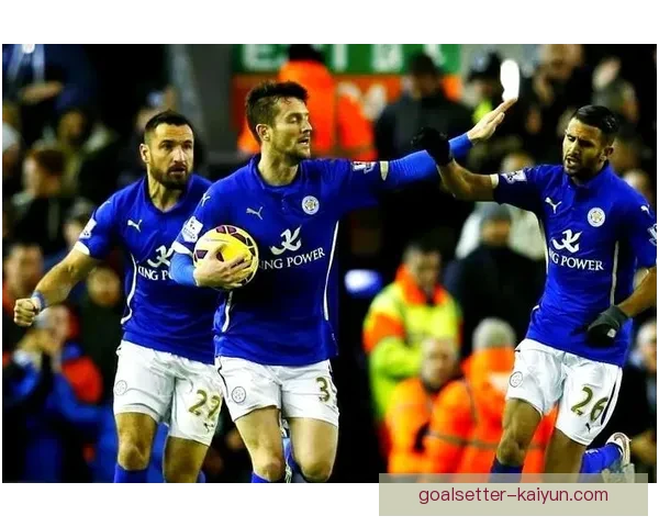 莱斯特城定位球表现稳健，战术多样化值得关注